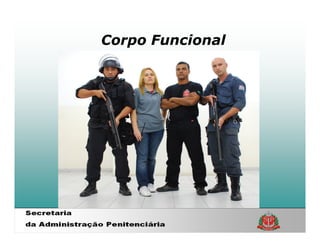 Corpo Funcional
 