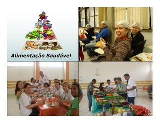 Alimentação Saudável
 
