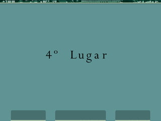 4º Lugar 
