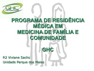 Encontro das Residências - PRM Grupo Hospitalar Conceição