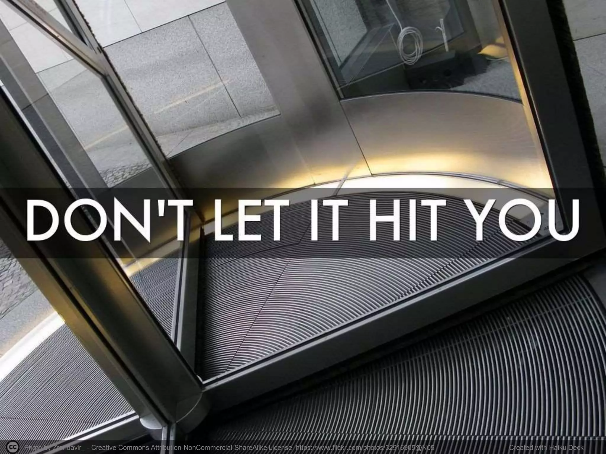 Photo by Zrendavir_ - Creative Commons Attribution-NonCommercial-ShareAlike License https://www.flickr.com/photos/32916905@N05 Created with Haiku Deck
 