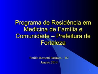 Encontro das Residências - PRM SMS Fortaleza