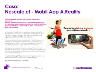Caso: Nescafe.cl Mobile App Augmented Reality ,[object Object]