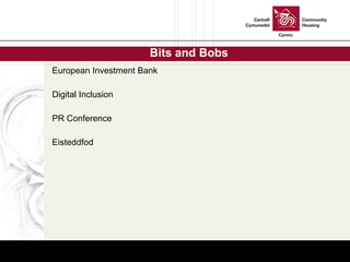 Bits and Bobs European Investment Bank Digital Inclusion  PR Conference  Eisteddfod 