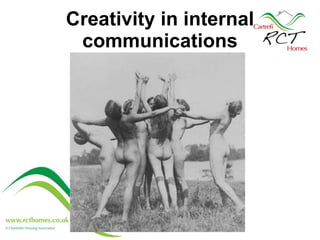 Creativity in internal communications 