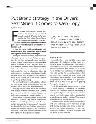 Put Brand Strategy in the Driver’s
 Seat When It Comes to Web Copy
 By Alex S. Kasten




 F
            or anyone venturi...