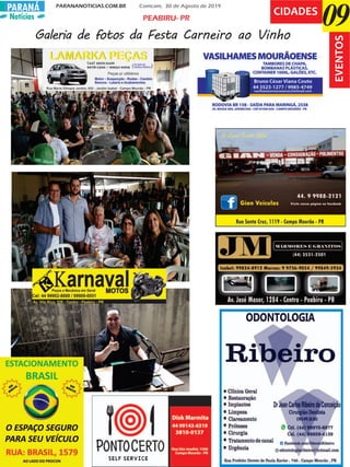 Notícias
PARANANOTICIAS.COM.BR Comcam, 30 de Agosto de 2019
PARANÁ
09CIDADES
Galeria de fotos da Festa Carneiro ao Vinho
EVENTOS
PEABIRU- PR
 