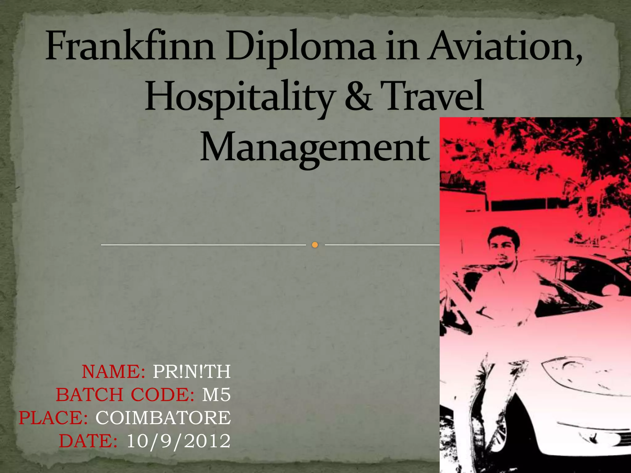 NAME: PR!N!TH
   BATCH CODE: M5
PLACE: COIMBATORE
   DATE: 10/9/2012
 