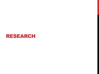 RESEARCH
 