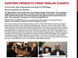 EXISTING PRODUCTS FROM SIMILAR CLIENTS
Link the video. https://www.youtube.com/watch?v=tYTMl1Kog-g
Discuss similarities an...