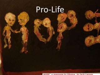 Pro-Life
 