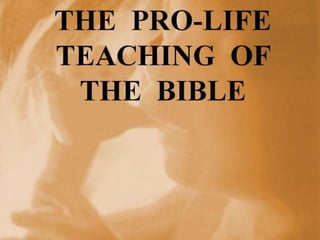 The Pro-life Teaching of the Bible