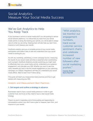 Measure Your Social Media Success
GUIDE
Social Analytics
and Hootsuite
 