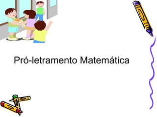 Pró-letramento Matemática 