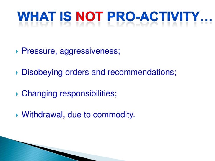 Proactivity Proactivity