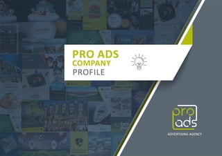 Pro Ads Advertising Agency Company Profile - Tel: 0227324270 - 01200002802 - 01272027003