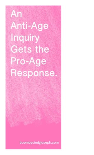 An Anti-Age Inquiry Gets The Pro-Age Response