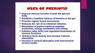 Pro and prebiotics