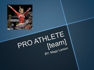 Maggie L - Pro athlete