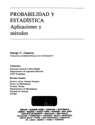 PROBABILIDA Y ESTADISTICA Aplicaciones y Métodos- George C. Canavos 1ra Ed.
