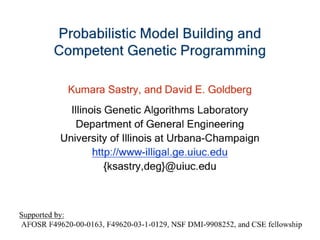 Probabilistic Model Building and Competent Genetic Programming