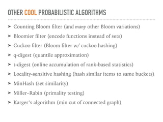 Probabilistic algorithms for fun and pseudorandom profit