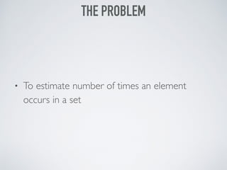 Probabilistic data structures. Part 3. Frequency | PDF