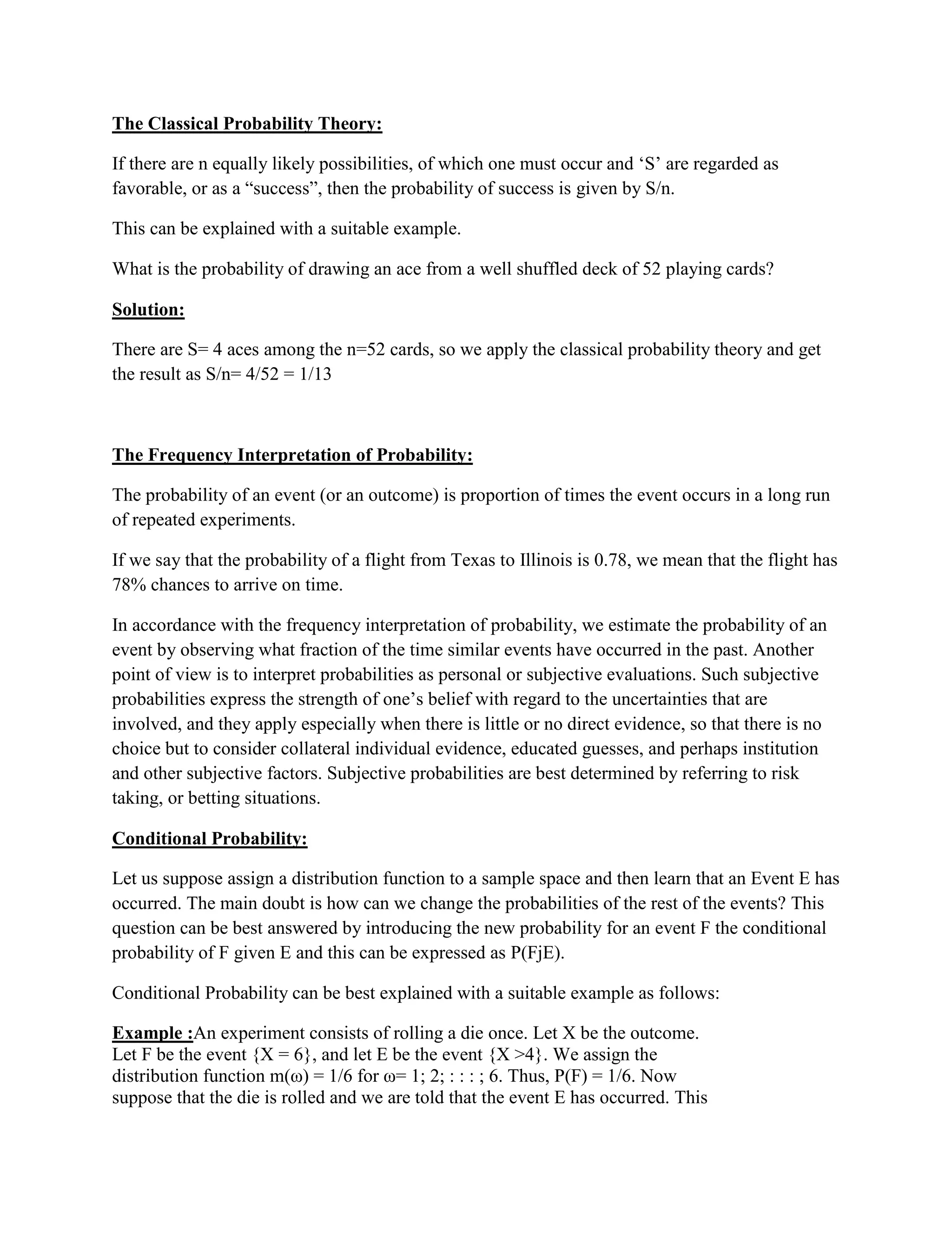 A play is played when each player chooses one of his courses of action. The courses are assumed to be made simultaneously, so that no player knows his opponent’s choice until he has decided his course of action.