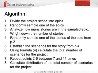 Random
epic selector
Epic #
Number of User
Stories inside
the epic
Epic's
selection
probability
Estimated
total stories
0,733796 22 19 0,034483 551,00
0,596877 18 16 0,034483 464,00
0,30461 9 24 0,034483 696,00
0,988762 29 19 0,034483 551,00
0,191704 6 11 0,034483 319,00
0,184528 6 11 0,034483 319,00
0,091998 3 20 0,034483 580,00
 