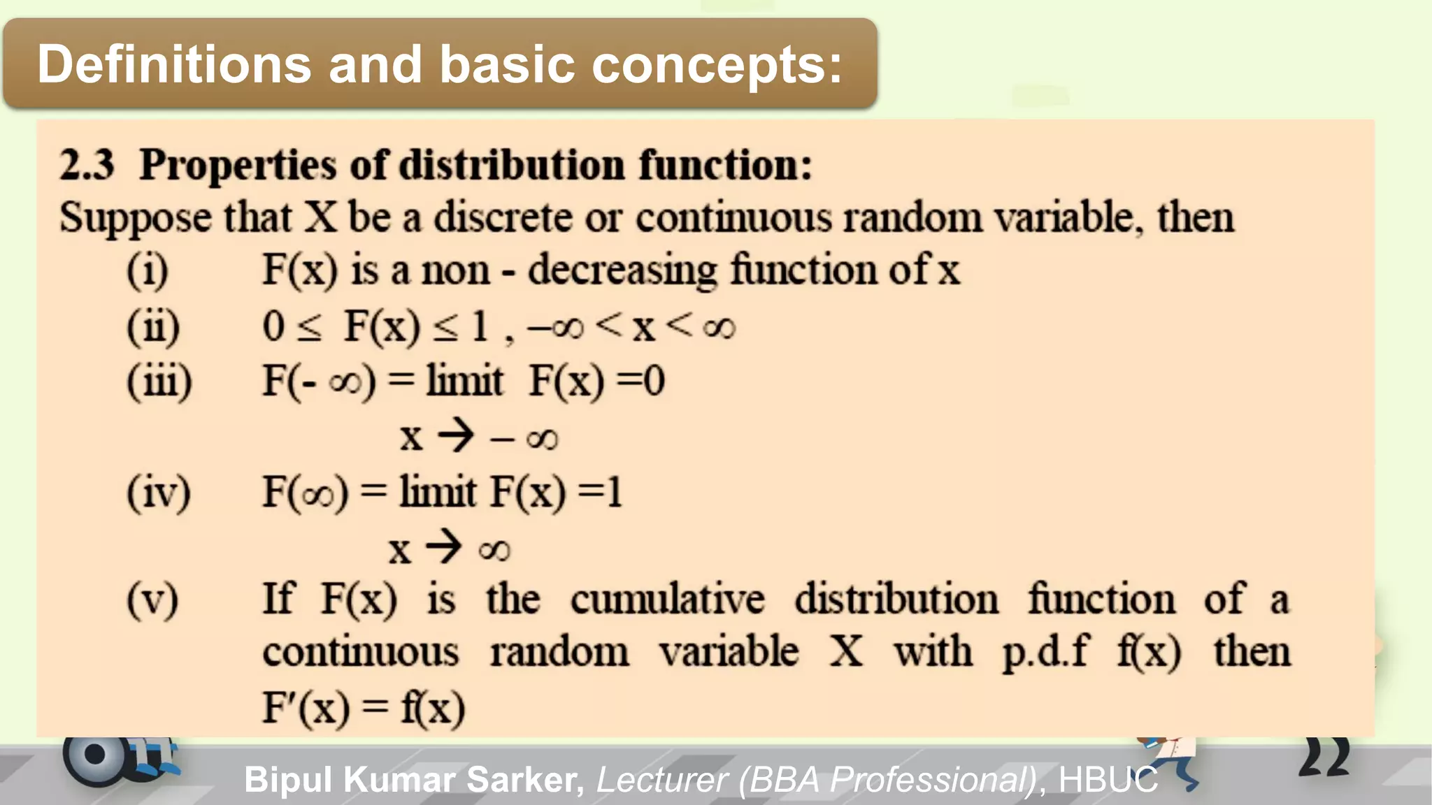 Definitions and basic concepts:
Bipul Kumar Sarker, Lecturer (BBA Professional), HBUC
 