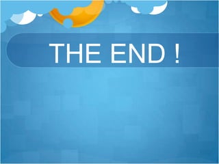     THE END !