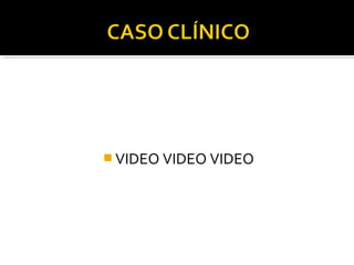  VIDEO VIDEO VIDEO
 