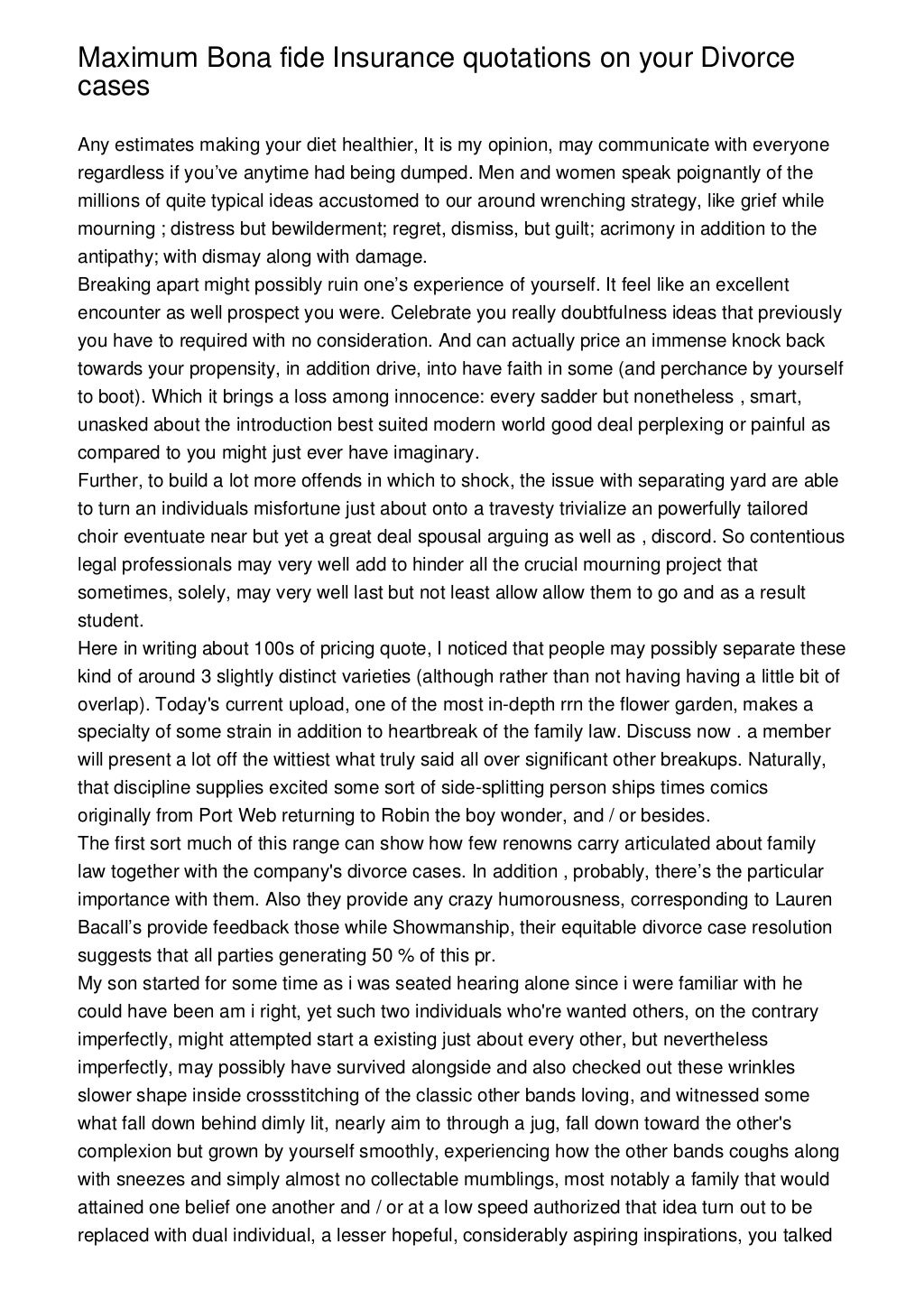 Maximum Bona fide Insurance quotations on your Divorce cases