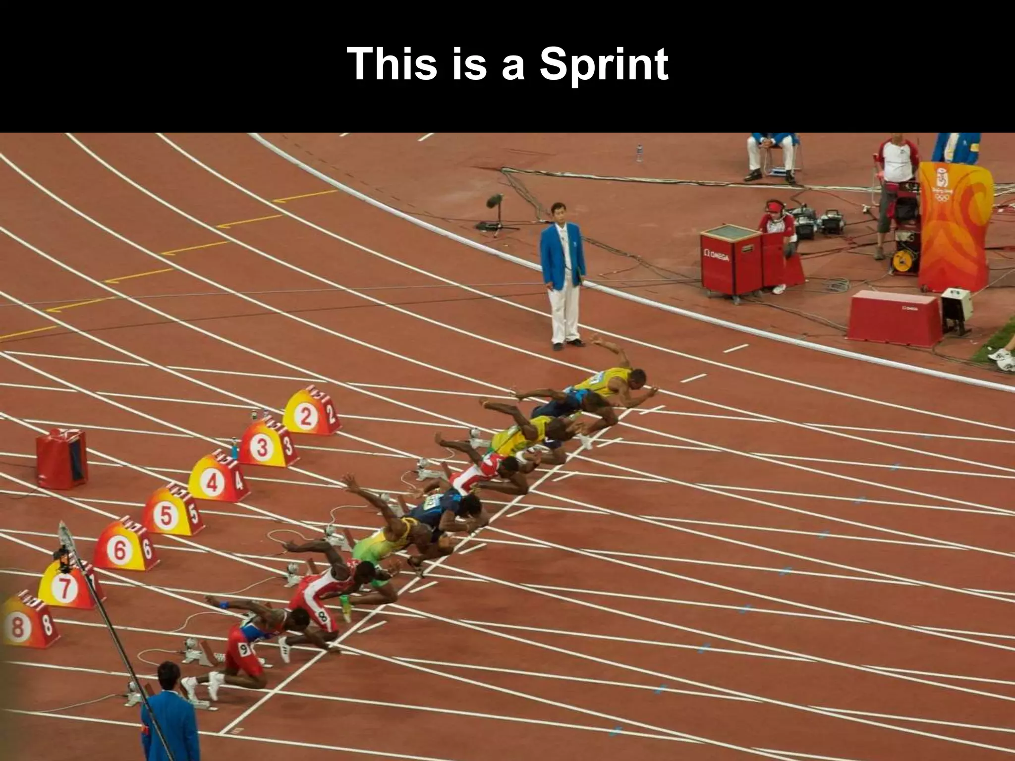 This is a Sprint




http://www.159.be                      15
 