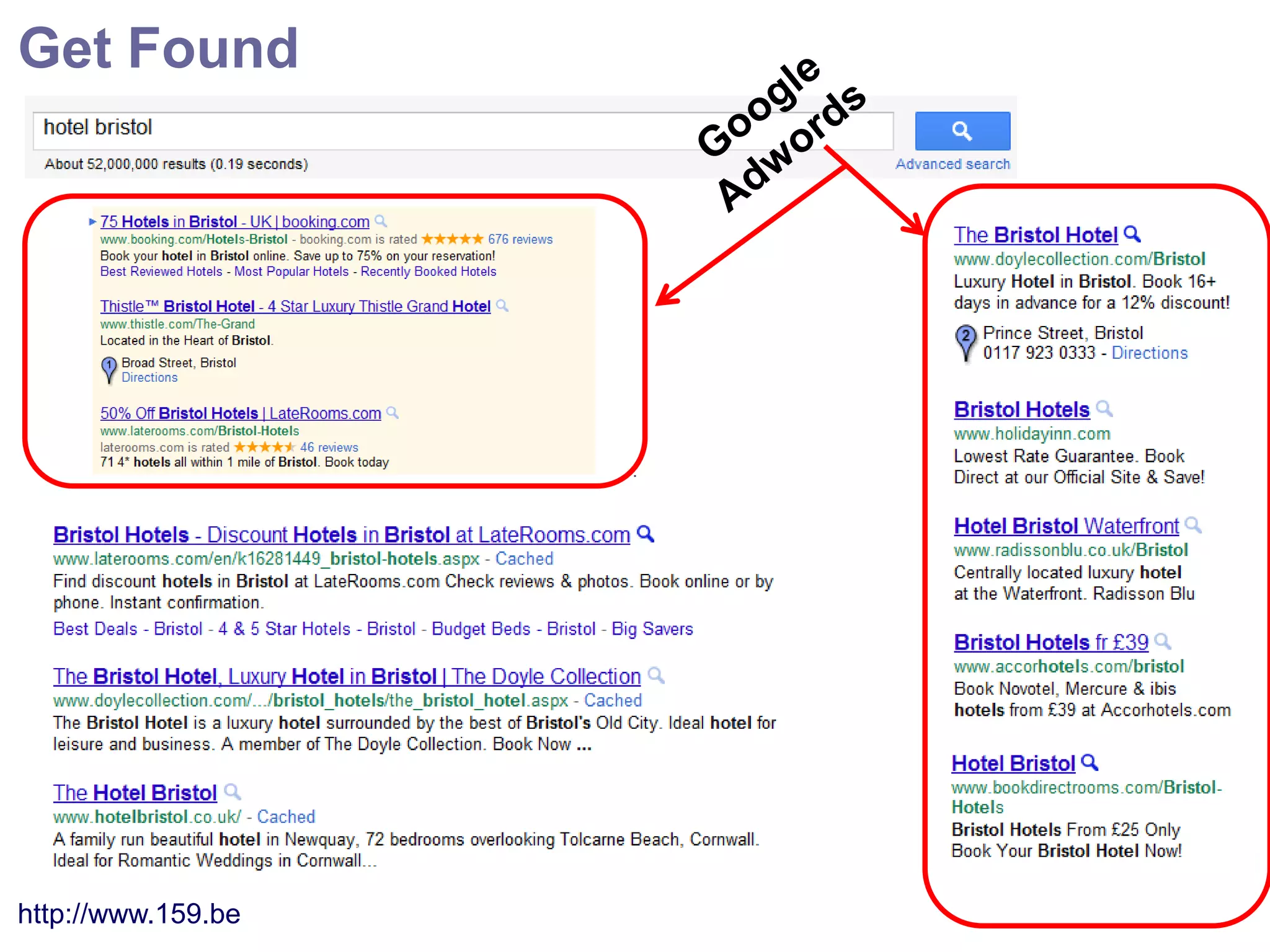 Get Found




http://www.159.be   25
 