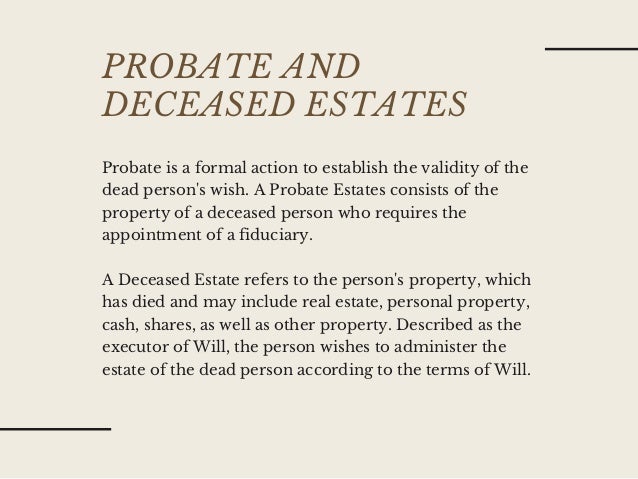 How to buy deceased estates