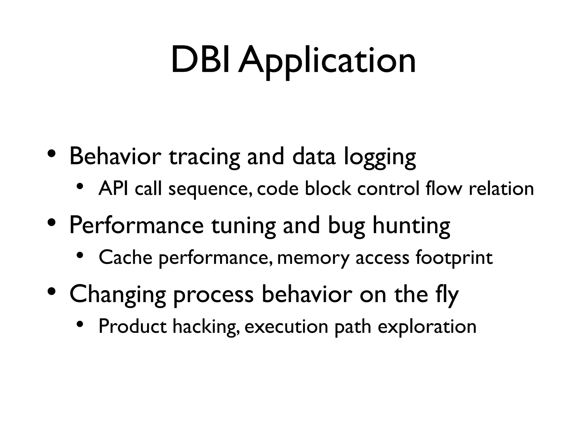Intro to Dynamic
Binary Instrumentation
 