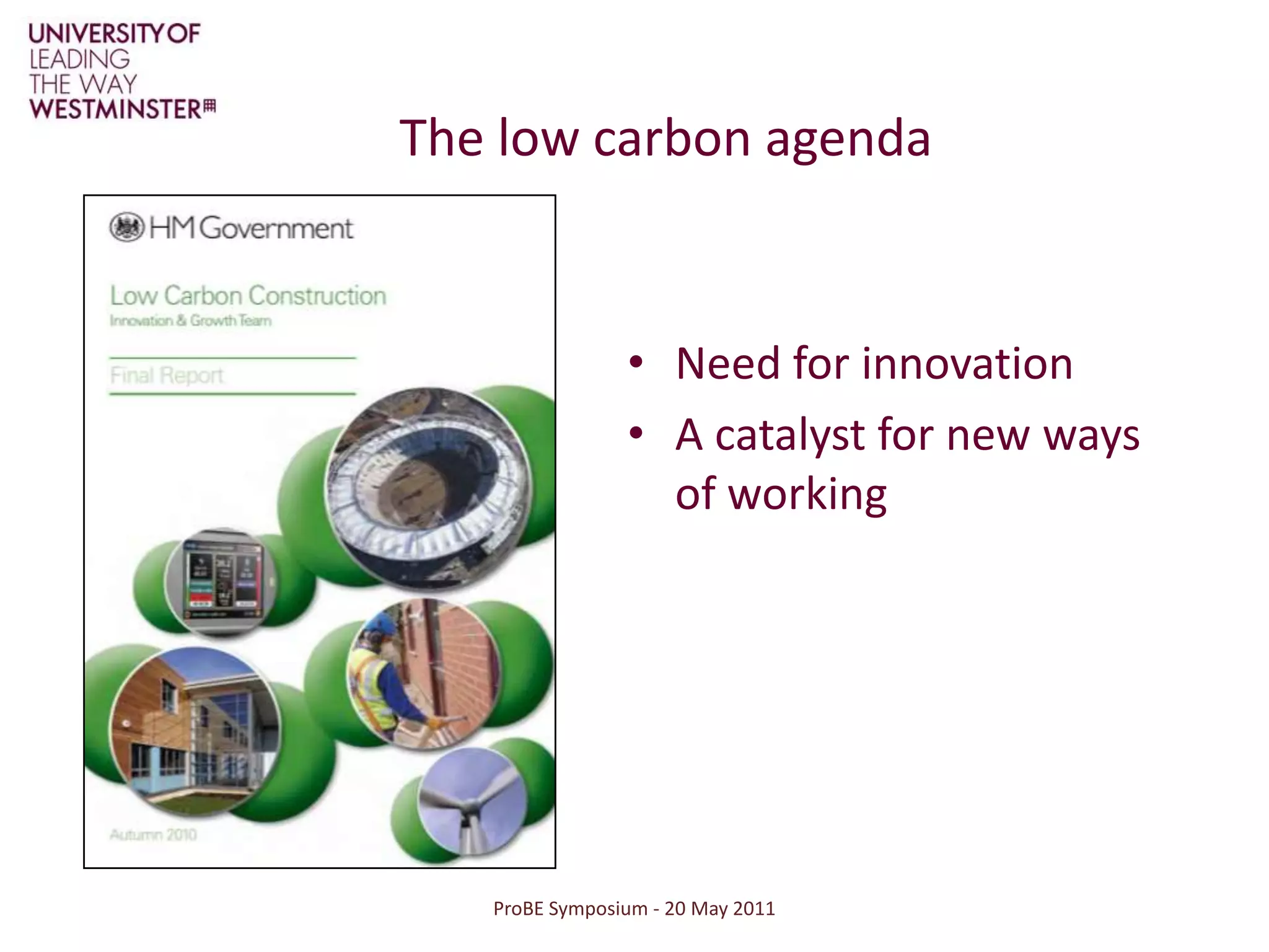 ProBE Symposium - 20 May 2011Professional institutionsWill they survive?