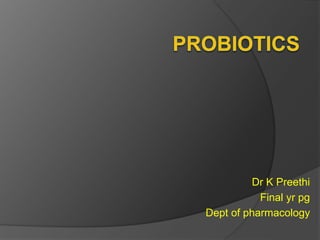 Dr K Preethi
Final yr pg
Dept of pharmacology
 
