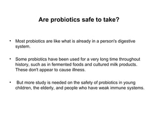 Probiotics