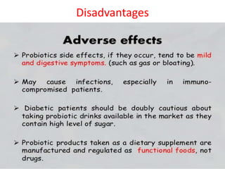 Disadvantages
 