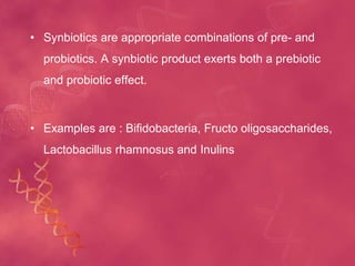 Synbiotics Examples Probiotics | PPTX