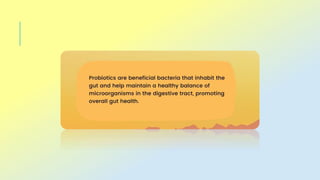 Probiotics – Gut Foundation.pptx