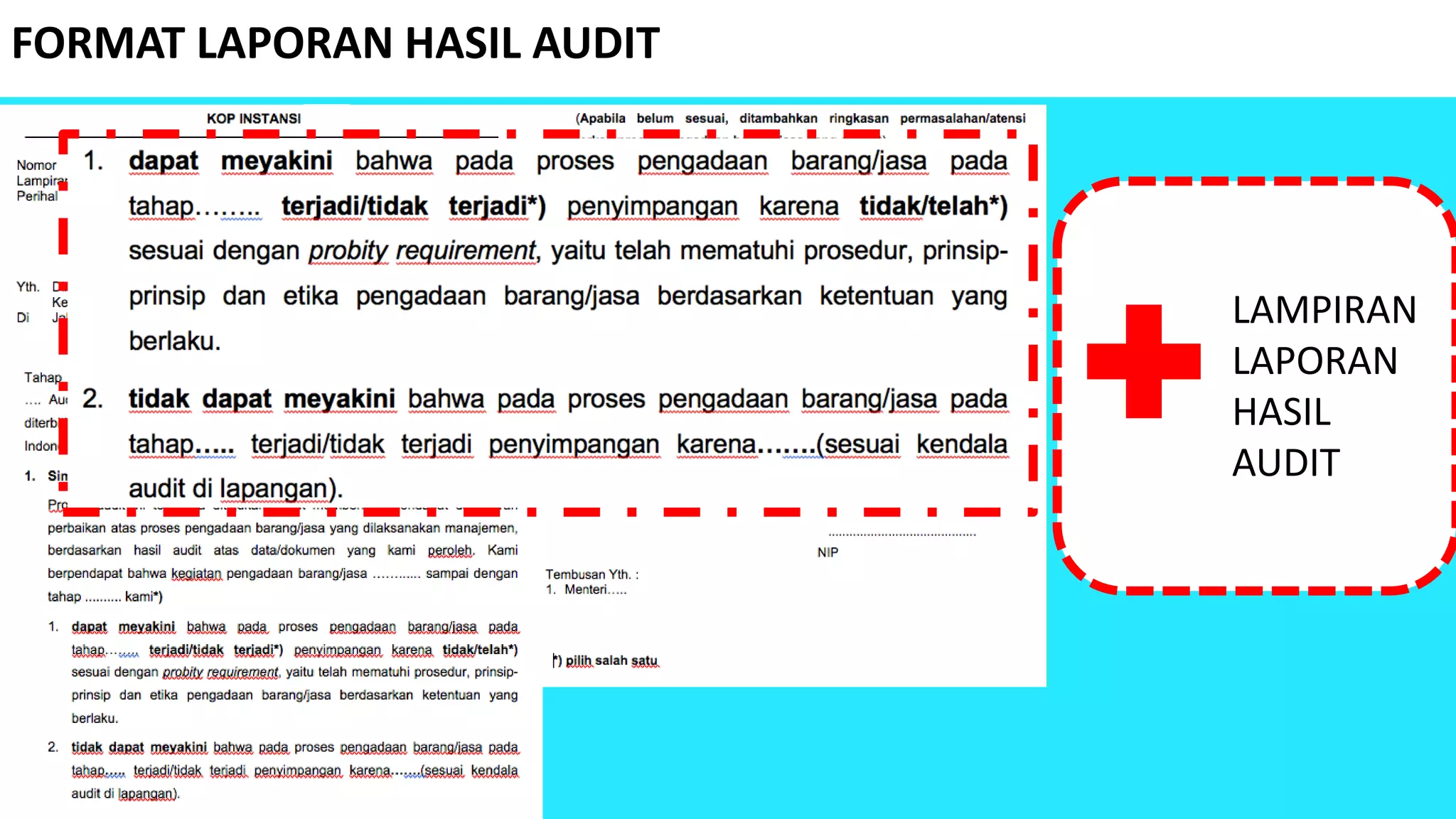 FORMAT LAPORAN HASIL AUDIT
LAMPIRAN
LAPORAN
HASIL
AUDIT
 