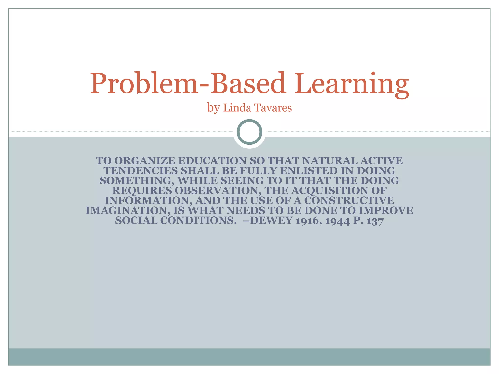 Problem based learning | PPT