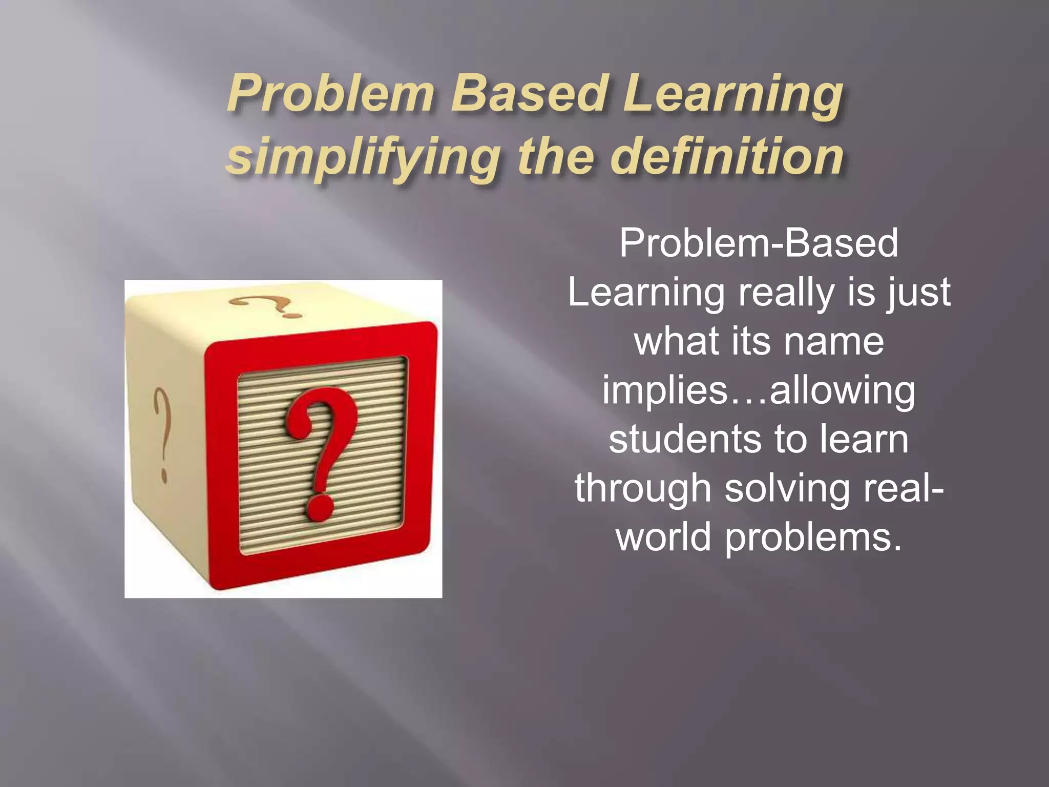 Problem based learning | PPTX