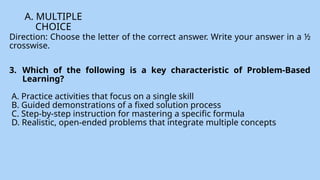 Problem Based Learning Possible Question Multiple Choice problem-based learning in mathematics MATH116.pptx