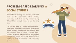 Problem/Project-Based Learning in Social Studies | PDF | Educational ...