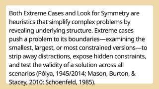 Extreme Problem Solving Effective Problem Solving Using Heuristics: Extreme Cases and Symmetry ...