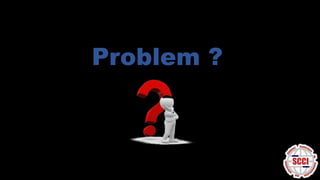 SCCI'16-TechSolve session2(problem solving) | PPTX | Science